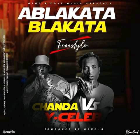 Apa Ni Chanda Vs Y-Celeb – Ablakata Blakata (Freestyle) Mp3