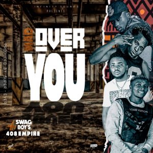 Y-Celeb & Ray Dee(408 Empire) ft. Swag Boyz - Mad Over You Mp3