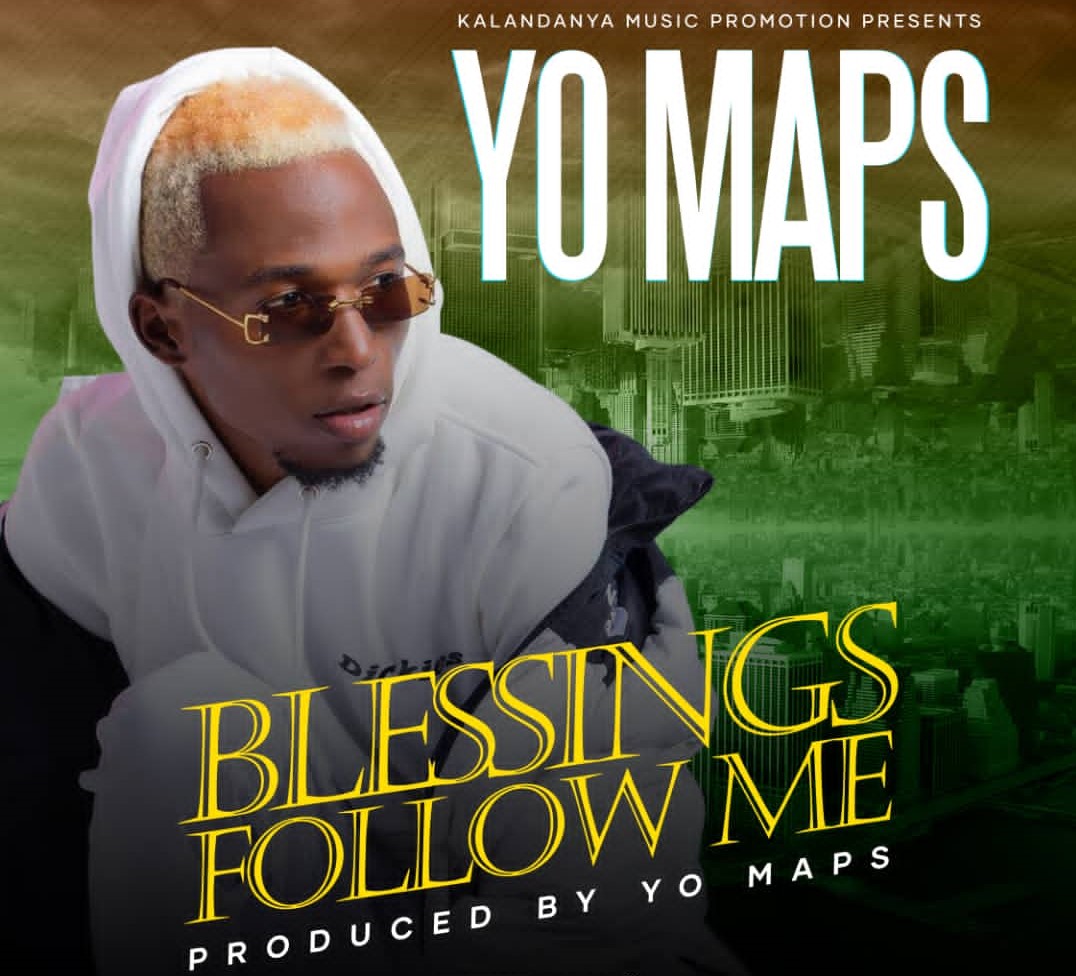 Yo Maps - Blessings Follow Me Mp3