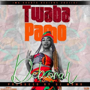 Deborah – Bonse Twaba Pamo Mp3