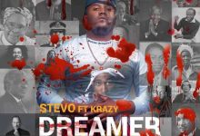 Stevo ft. Krazy - Dreamer Mp3