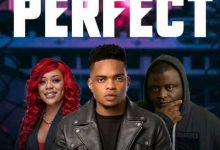 DJ Mzenga Man ft. Bobby East & Towela – Perfect Mp3