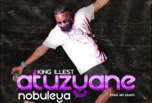 King Illest - Atuzyane Nobuleya Mp3