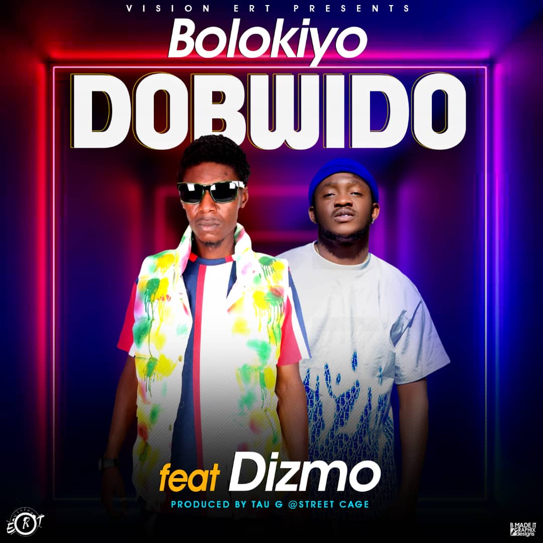 Bolokiyo ft. Dizmo - Dobwido Mp3