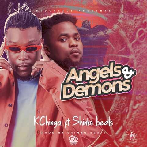 K’Chinga ft. Shinko Beats - Angels and Demons Mp3