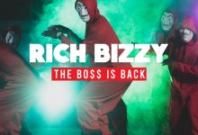 Rich Bizzy - The Boss Is Back Mp3