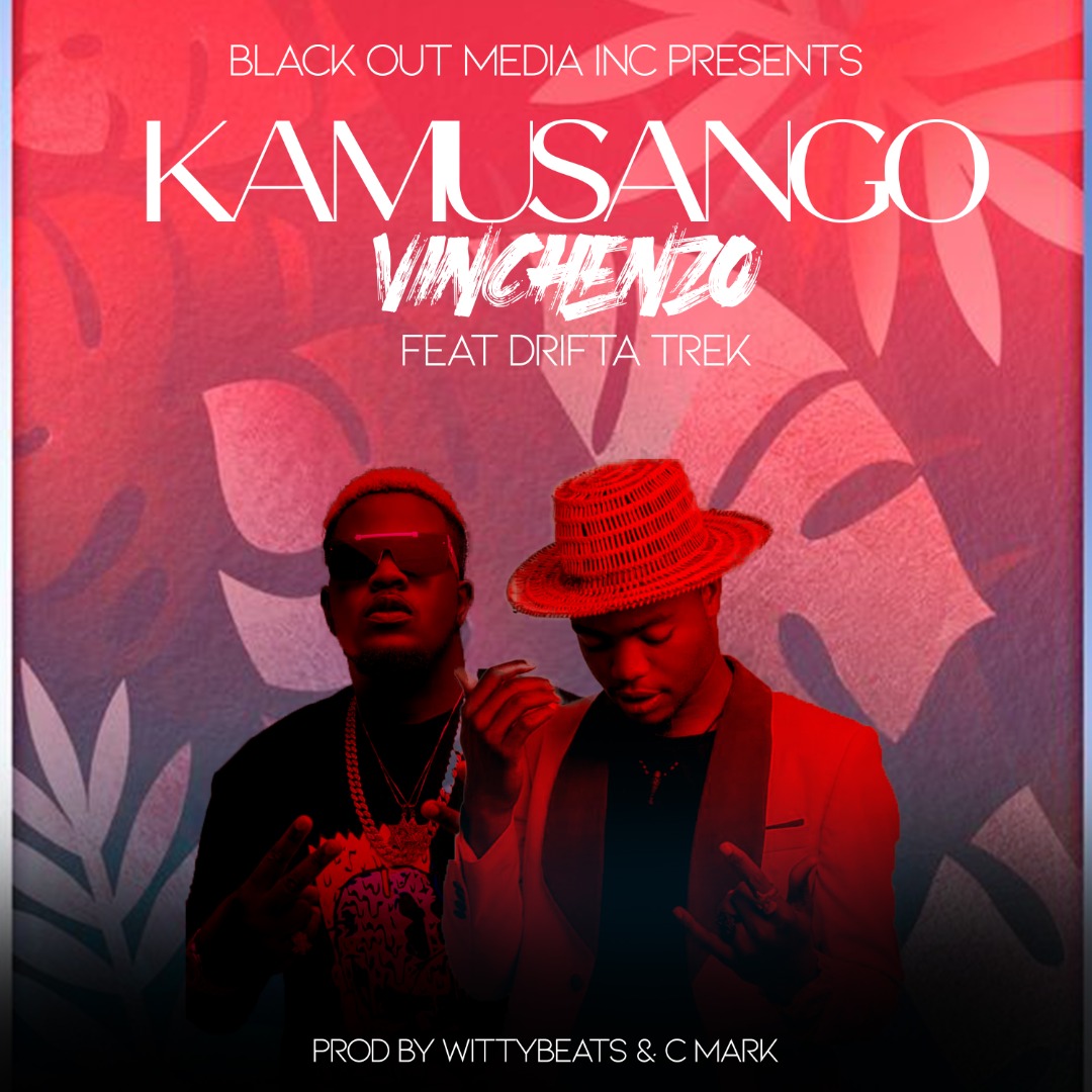 Vinchenzo ft. Drifta Trek - Kamusango Mp3