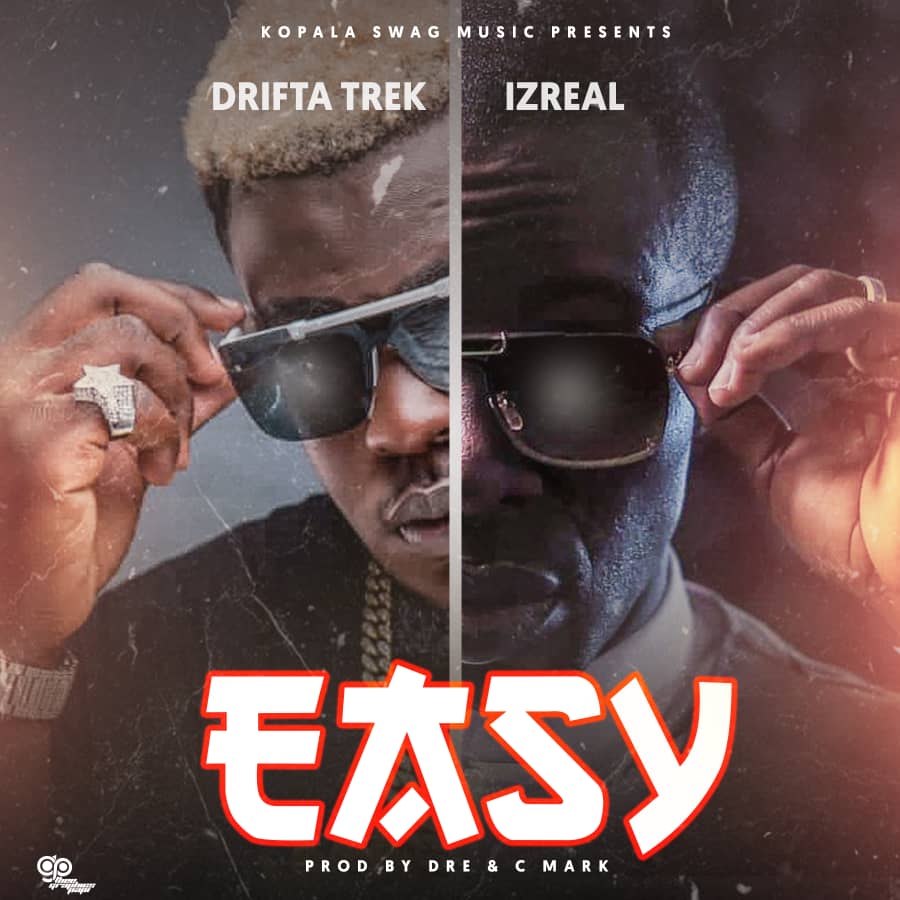 Drifta Trek ft. Izrael - Easy Mp3