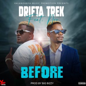 Drifta Trek ft. Neo - Before Mp3