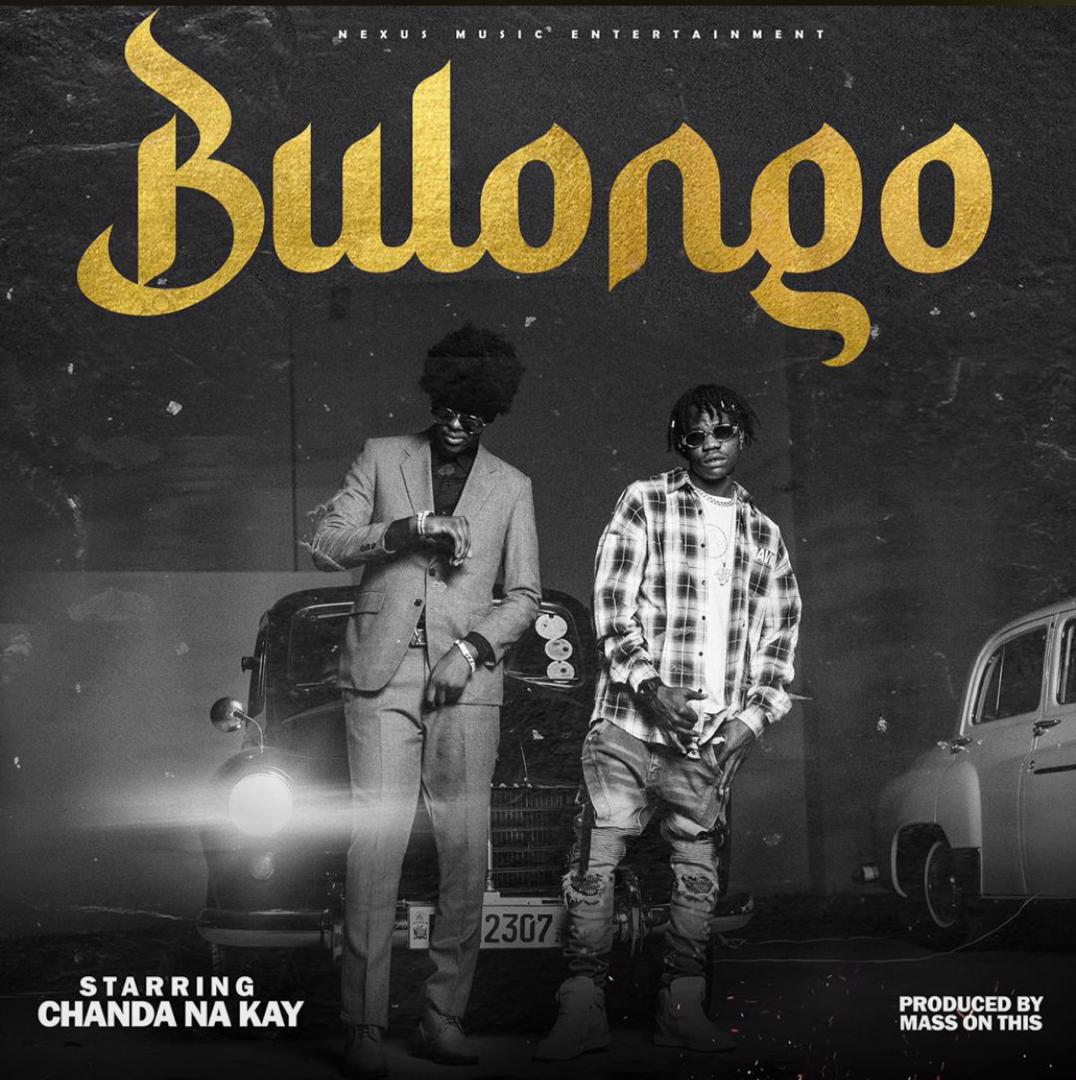 Chanda Na Kay - Bulongo Mp3