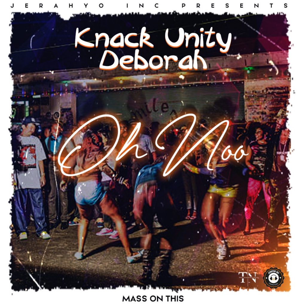 Knack Unity ft. Deborah - Oh Noo Nalafula Mp3