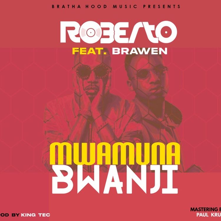 Roberto ft. Brawen - Mwamuna Bwanji Mp3
