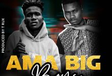 Ama Bull - Ama Big Boys Mp3