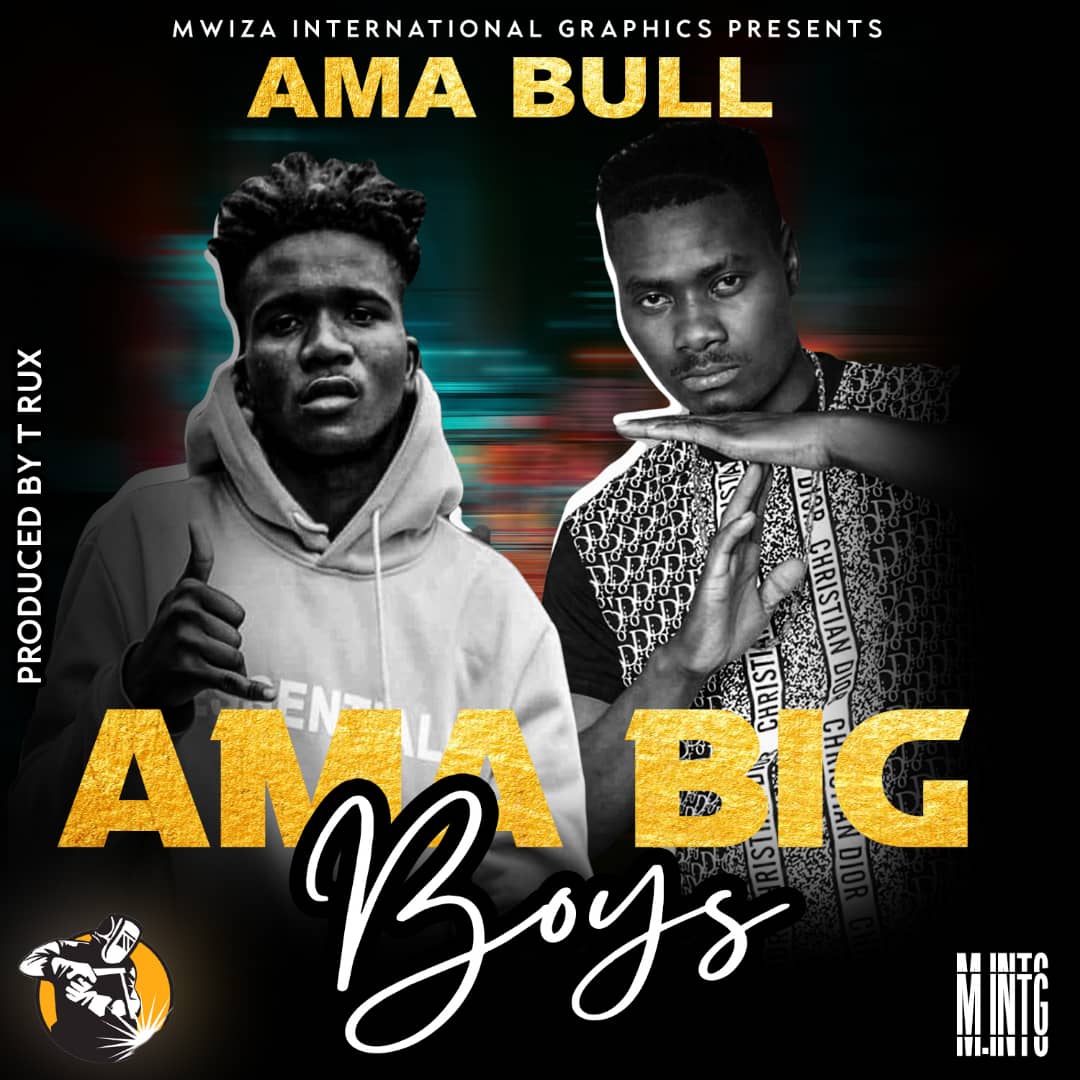 Ama Bull - Ama Big Boys Mp3