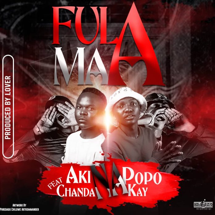 Aki Na Popo ft. Chanda Na Kay – Fulama Mp3