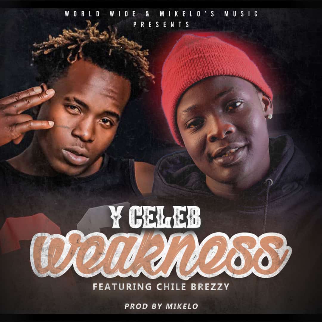Y-Celeb ft. Chile Breezy – Weakness Mp3
