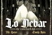 Mic Burner ft. Towela Kaira - Lo Debar Mp3