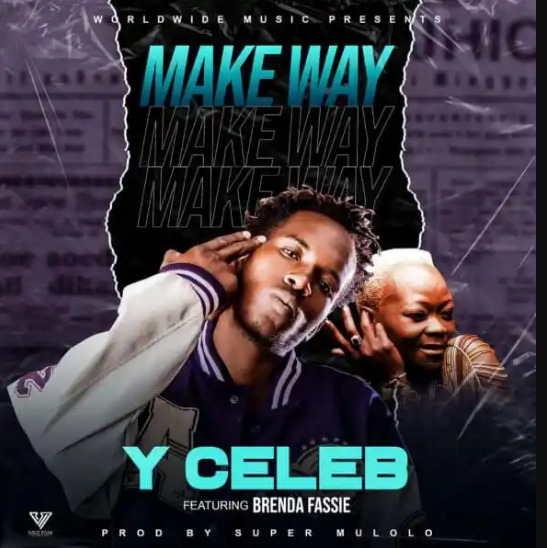 Y Celeb ft. Brenda Fassie - Make Way Mp3