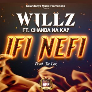 Willz Mr Nyopole ft. Chanda Na Kay - Ifi Nefi Mp3 Download
