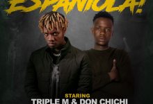 Download Triple M ft Don Chichi - Espaniola Mp3