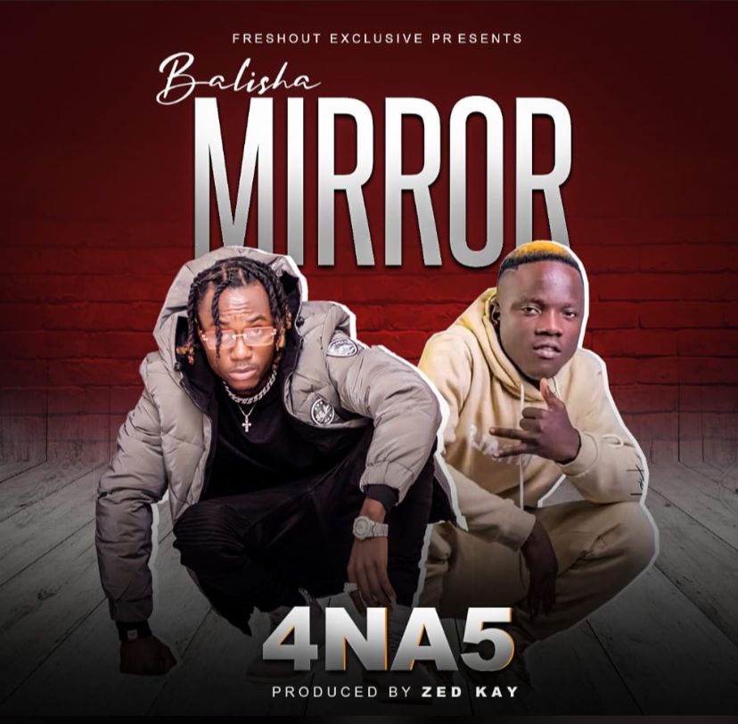 Download 4 Na 5 - Balisha Mirror Mp3