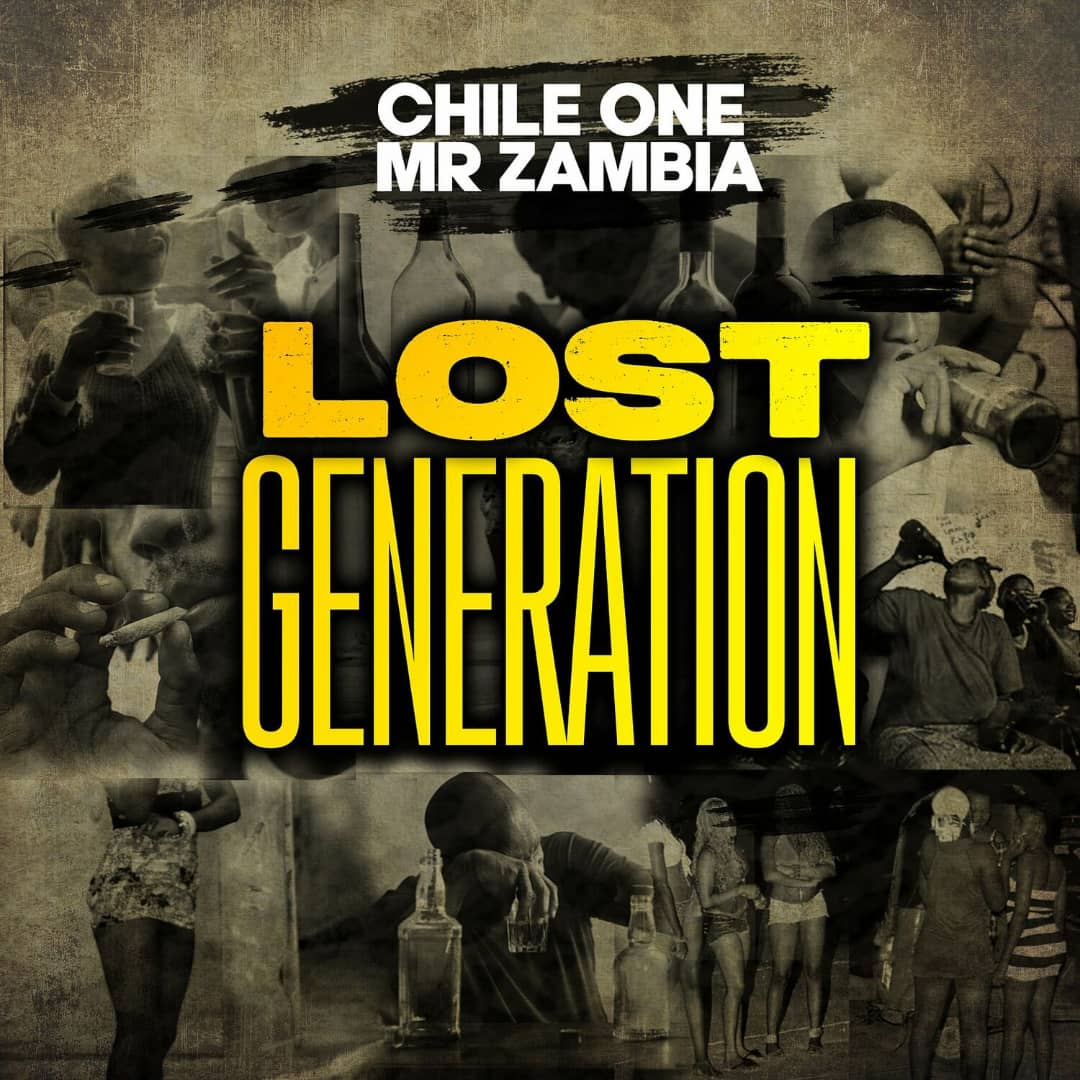 Chile One Mr Zambia - Lost Generation Mp3