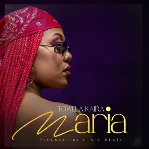 Download Towela Kaira - Maria Mp3