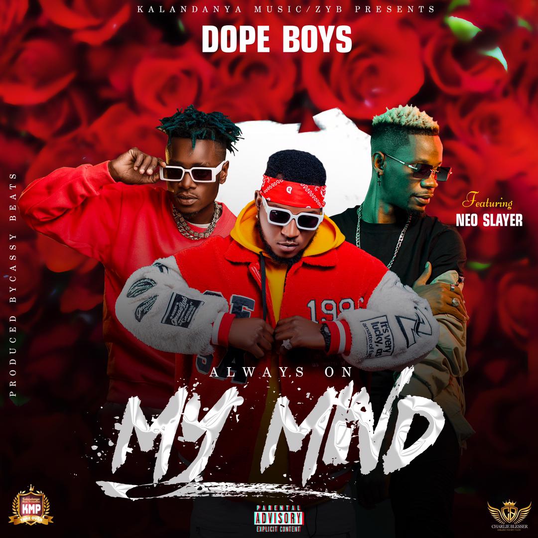 Dope Boys ft. Neo - Always On My Mind Mp3 Download