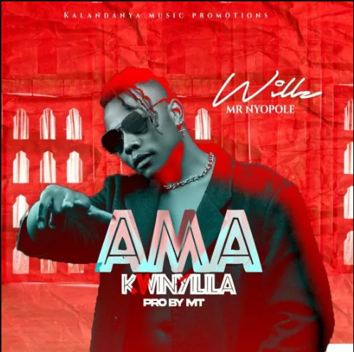 Willz Mr Nyopole – Ama Kwinyilila MP3 dOWNLOAD