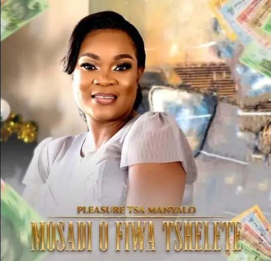 Download Pleasure Mosadi O Fiwa Tshelete Mp3