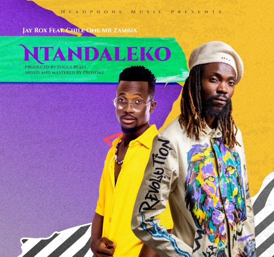 Download Jay Rox ft. Chile One - Ntandaleko Mp3