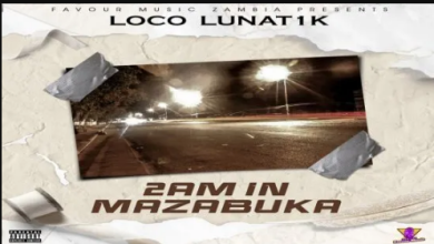 Loco Lunat1k - 2AM In Mazabuka Mp3 Download