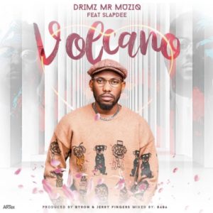 Download the new Drimz song titled, Volcano featuring Slap Dee