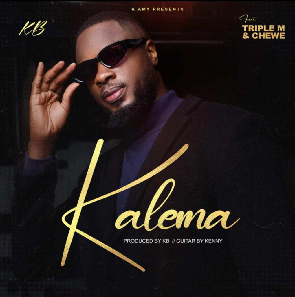 KB Ft. Triple M & Chewe - Kalema Mp3