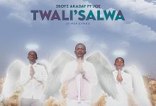2Boyz Akaday Ft Joe - Twali'salwa