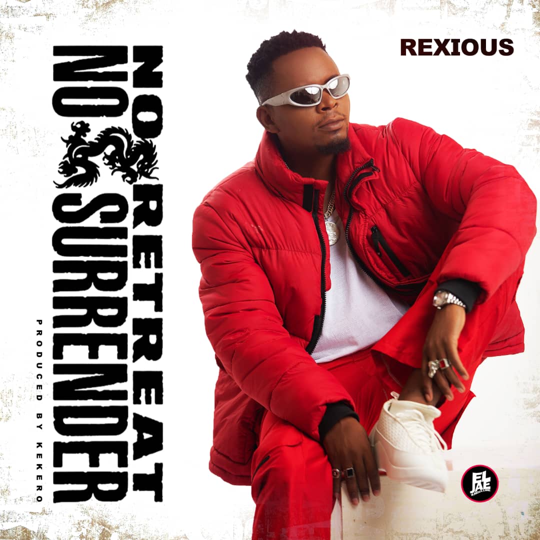 Download Rexious - No Retreat No Surrender Mp3