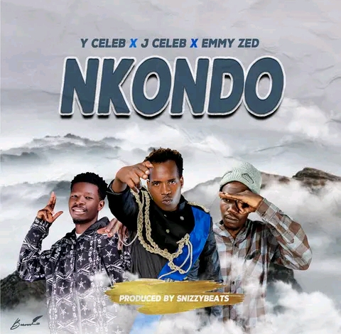 Download Y Celeb ft. J Celeb & Emmy Zed - Nkondo Mp3