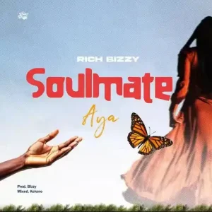 Rich Bizzy - Soulmate Mp3 Download