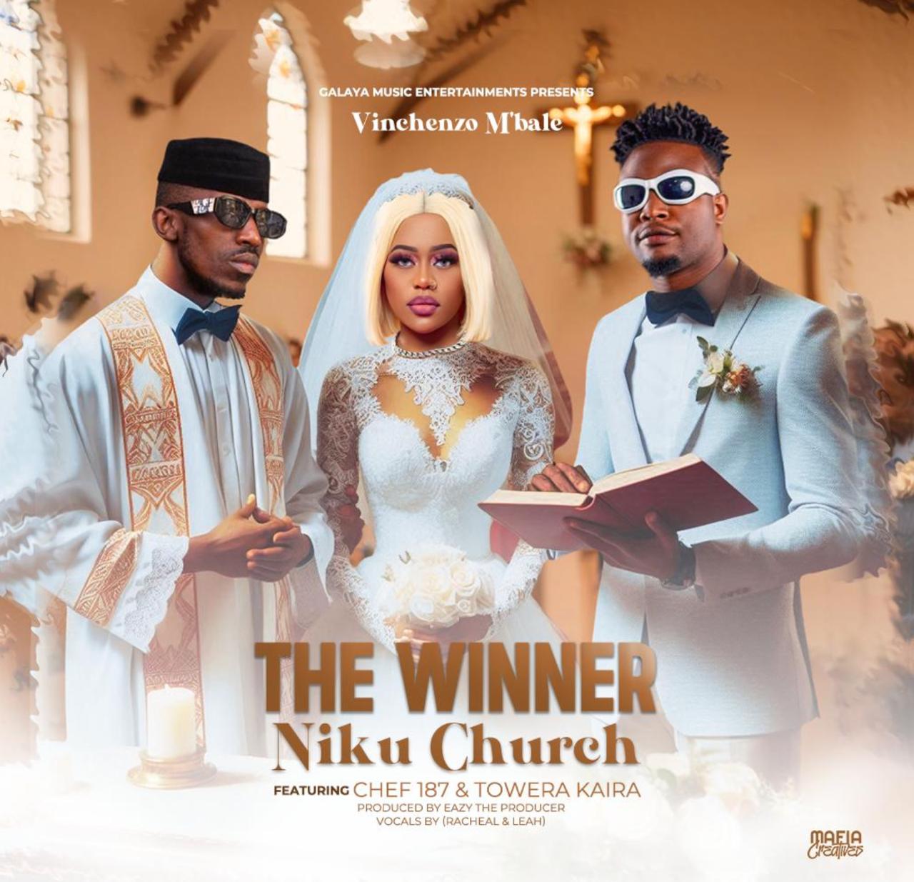 Vinchenzo ft. Chef 187 & Towela - The Winner Niku Church Mp3 Download
