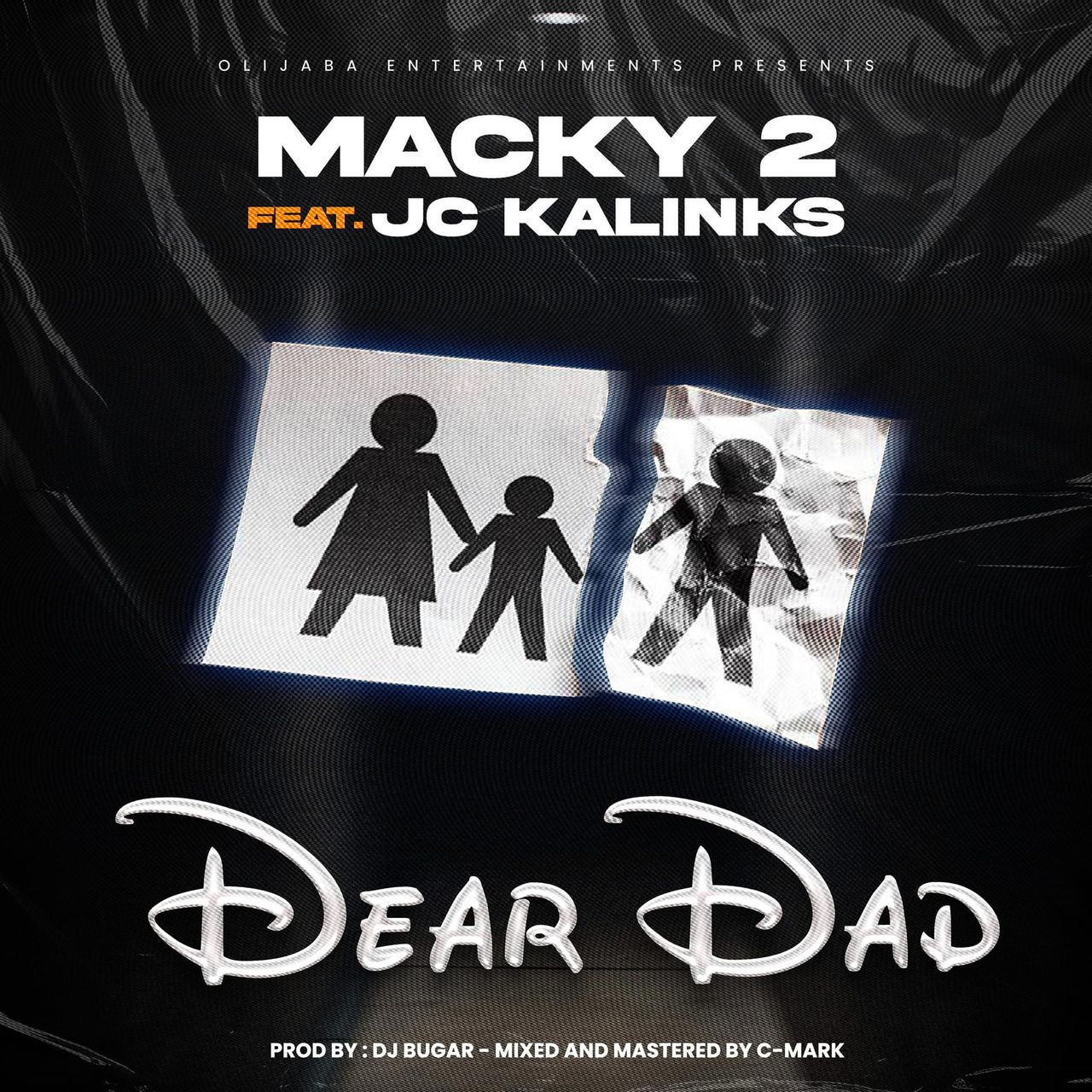 Macky 2 ft. JC Kalinks - Dear Dad Mp3 Download