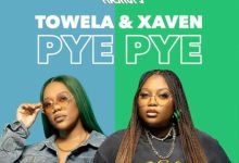 Towela Kaira ft Xaven - Pye Pye