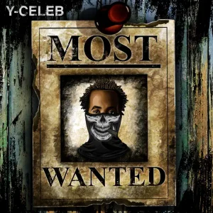 Y Celeb Most Wanted album Full Album Mp3 Download