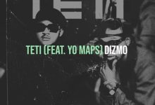 Dizmo ft Yo Maps - Teti