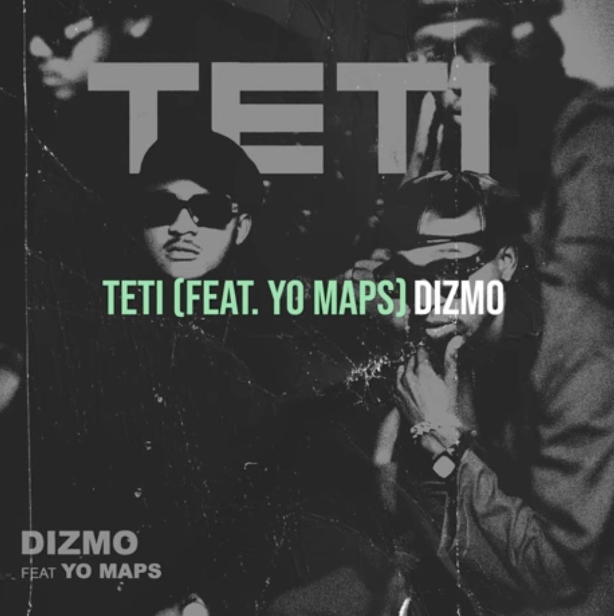 Dizmo ft Yo Maps - Teti