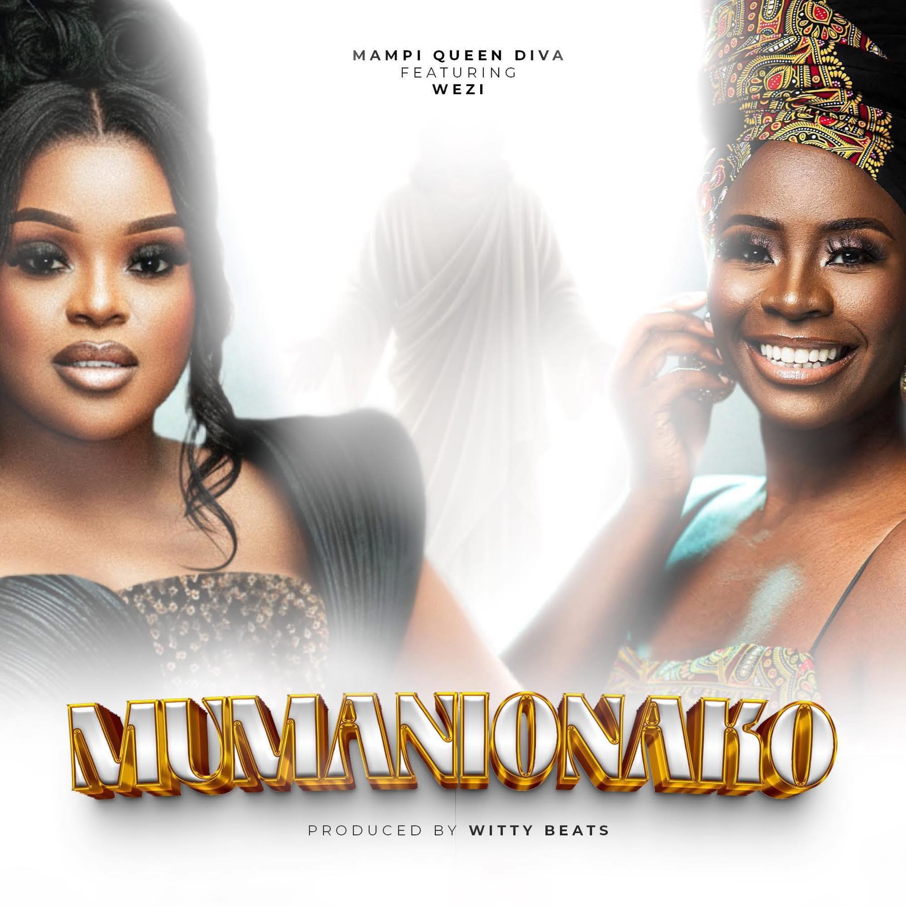Mampi ft. Wezi - Mumanionako