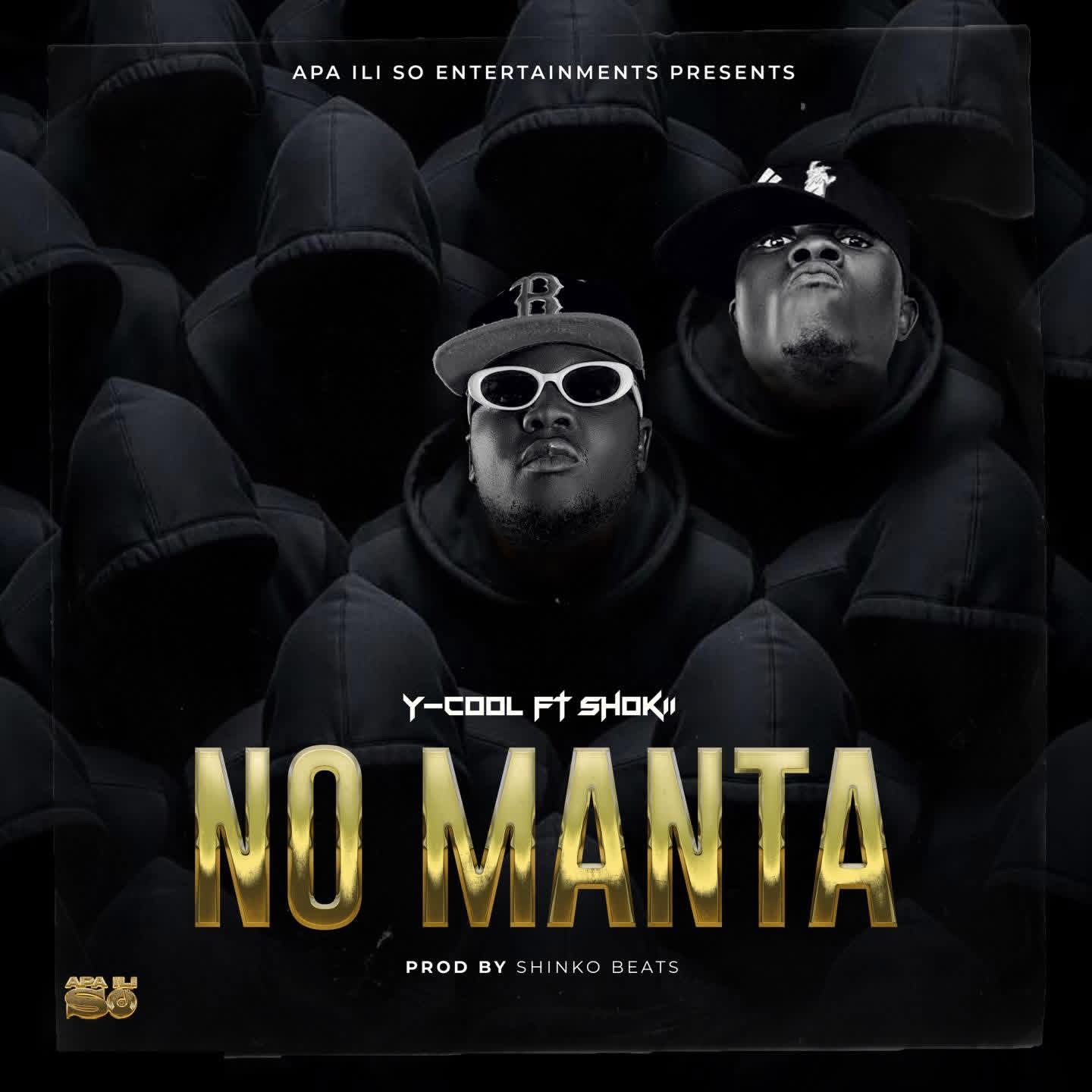 Y-Cool ft Shokii - No Manta