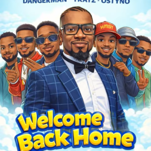 Shenky ft. Various Artist - Welcome come back Home (Dandy Krazy Dedication)