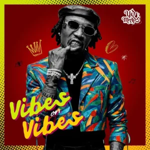 Yo Maps - Vibes on Vibes Mp3 Full Album