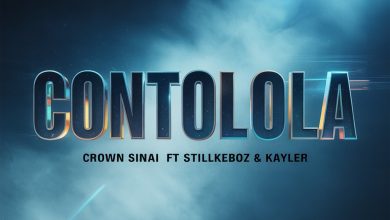 Crown Sinai ft Stillkeboz & Kayler – “Contolola”