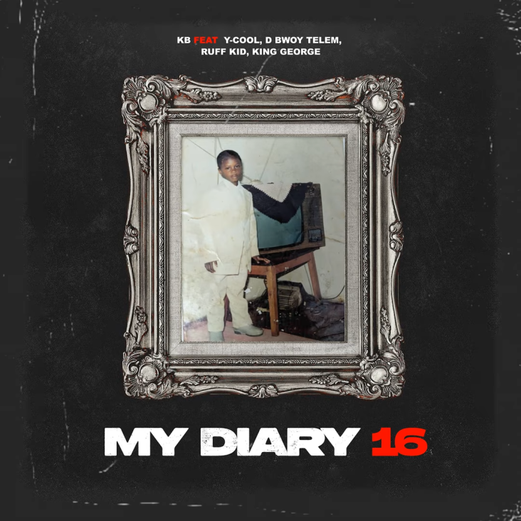 KB – My Diary 16 Ft Y-Cool, D Bwoy Telem, Ruff Kid & King George
